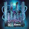 Justin Prime & SaberZ - Neutron - Single