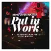 MindOverMatter - Put in Work (feat. Desmond Martin & Rick Mason) - Single